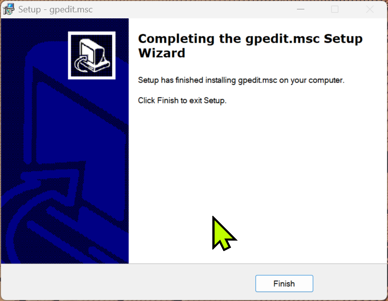 gpedit.msc 설치 완료 Finish 화면